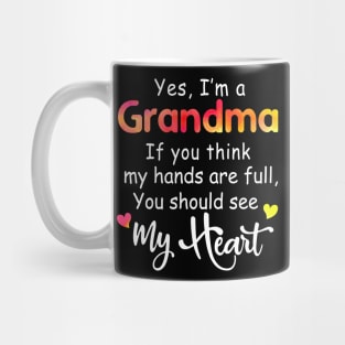 Yes I am A Grandma Mug